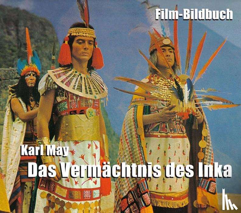Hammerler, Erich - Karl May. Das Vermächtnis des Inka