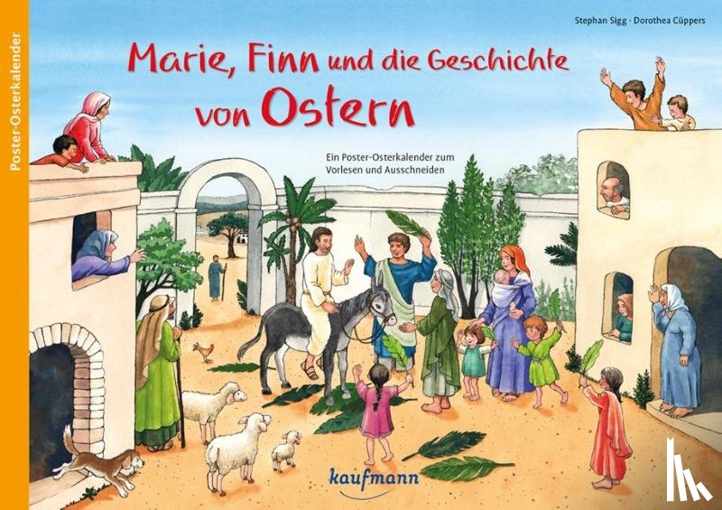 Sigg, Stephan - Marie, Finn und die Geschichte von Ostern