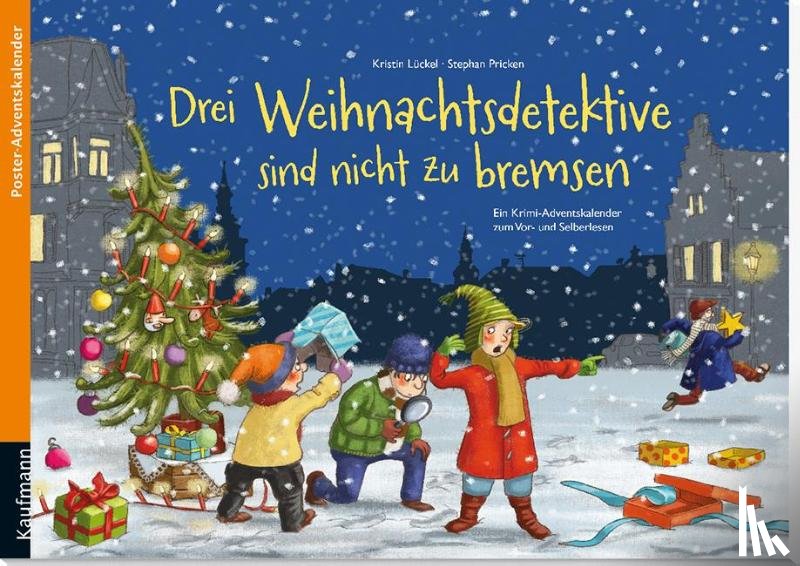 Lückel, Kristin - Drei Weihnachtsdetektive sind nicht zu bremsen