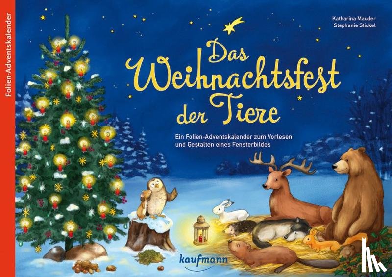 Mauder, Katharina - Das Weihnachtsfest der Tiere