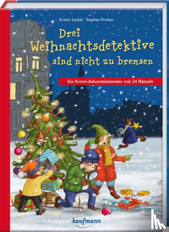 Lückel, Kristin - Drei Weihnachtsdetektive sind nicht zu bremsen