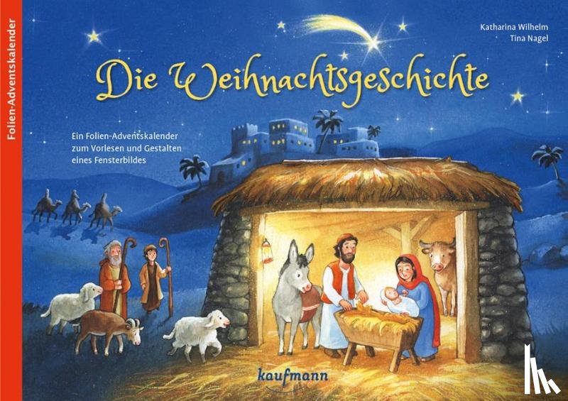 Wilhelm, Katharina - Die Weihnachtsgeschichte
