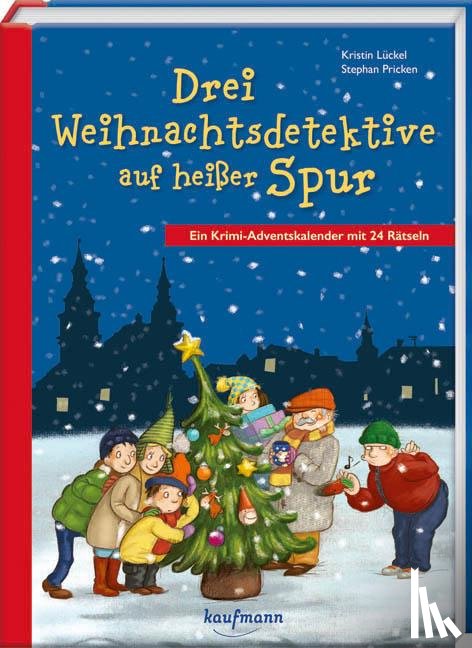 Lückel, Kristin - Drei Weihnachtsdetektive auf heißer Spur