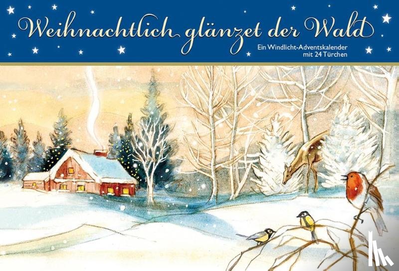  - Weihnachtlich glänzet der Wald