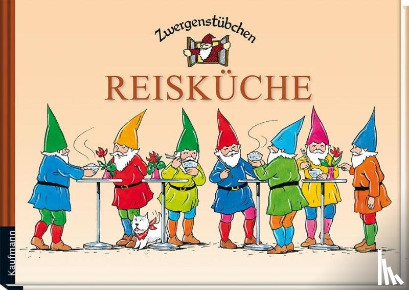 Schuster, Elke, Schuster, Timo - Zwergenstübchen Reisküche