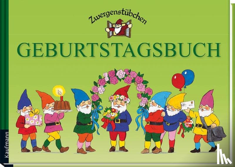 Schuster, Elke, Schuster, Timo - Zwergenstübchen Geburtstagsbuch