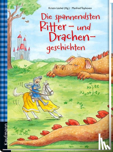 - Die spannendsten Ritter- und Drachengeschichten
