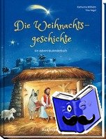 Wilhelm, Katharina - Die Weihnachtsgeschichte