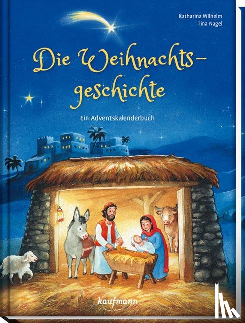 Wilhelm, Katharina - Die Weihnachtsgeschichte