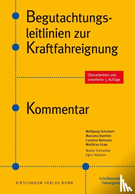  - Begutachtungsleitlinien zur Kraftfahreignung