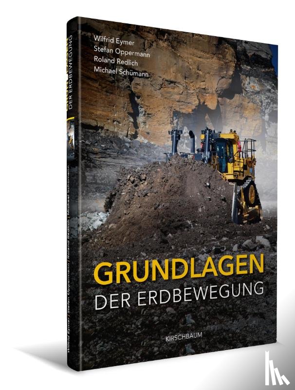 Eymer, Wilfrid, Oppermann, Stefan, Redlich, Roland, Schümann, Michael - Grundlagen der Erdbewegung