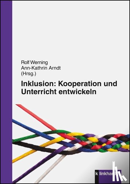  - Inklusion: Kooperation und Unterricht entwickeln
