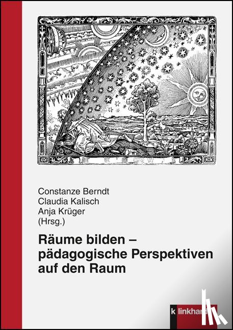  - Räume bilden - pädagogische Perspektiven auf den Raum