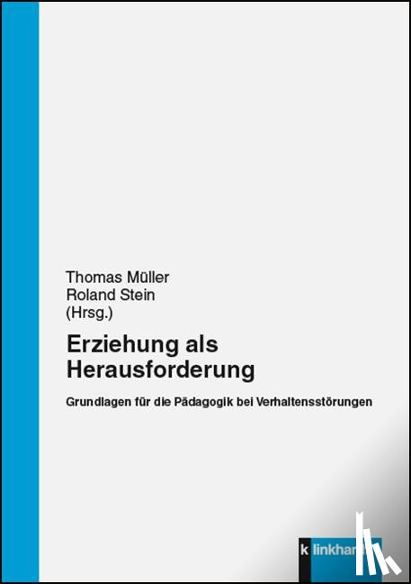  - Erziehung als Herausforderung