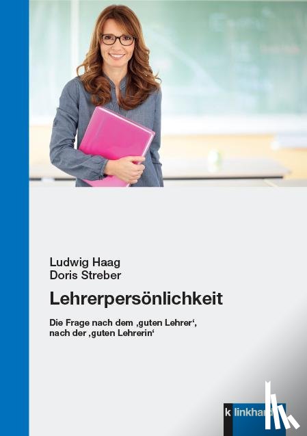 Haag, Ludwig, Streber, Doris - Lehrerpersönlichkeit