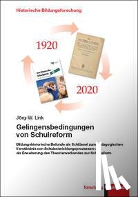 Link, Jörg-W. - Gelingensbedingungen von Schulreform