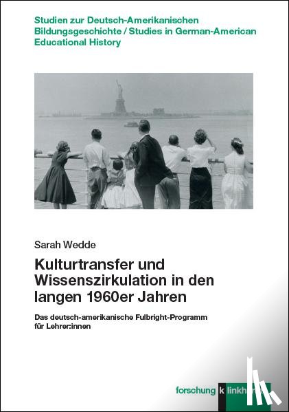 Wedde, Sarah - Kulturtransfer und Wissenszirkulation in den langen 1960er Jahren