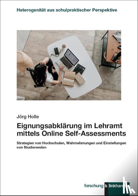 Holle, Jörg - Eignungsabklärung im Lehramt mittels Online Self-Assessments