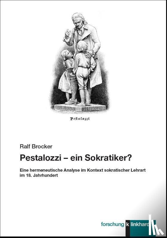 Brocker, Ralf - Pestalozzi - ein Sokratiker?