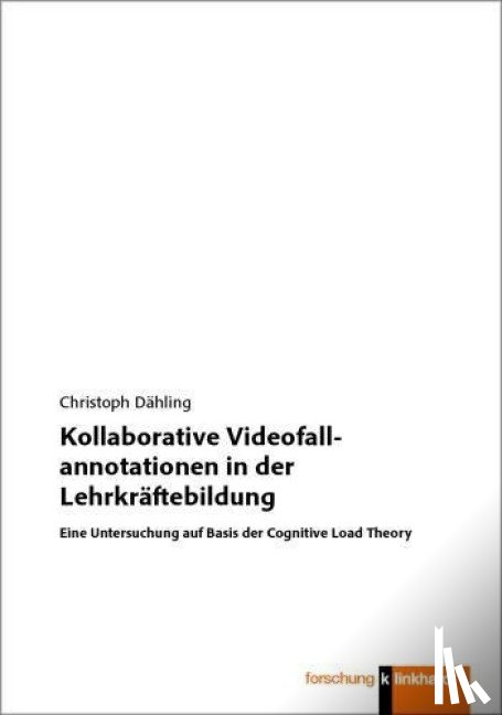 Dähling, Christoph - Kollaborative Videofallannotationen in der Lehrkräftebildung