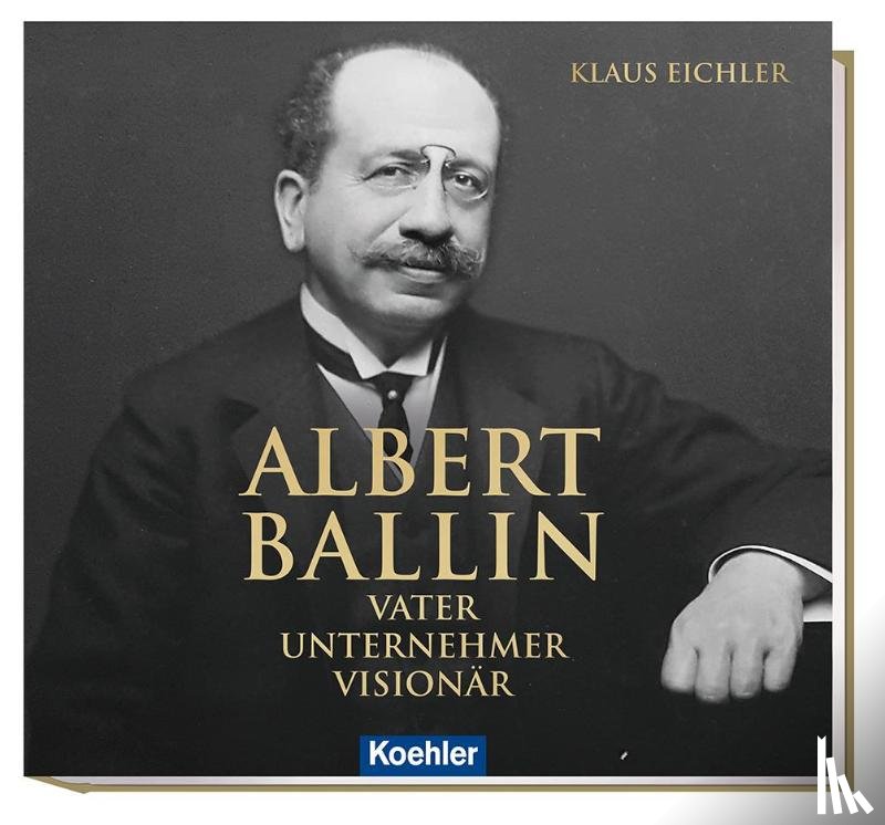 Eichler, Klaus - Albert Ballin