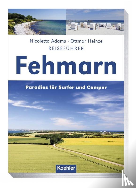 Adams, Nicoletta, Heinze, Ottmar - Reiseführer Fehmarn