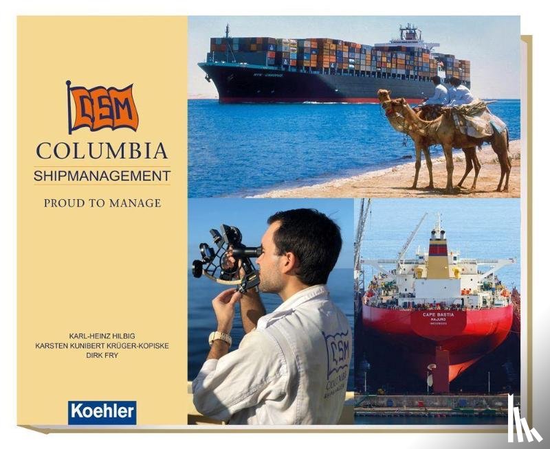 Hilbig, Karl-Heinz, Krüger-Kopiske, Karsten Kunibert, Fry, Dirk - Columbia Shipmanagement
