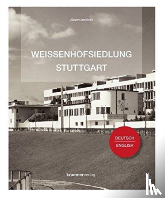 Joedicke, Jürgen - Weissenhofsiedlung Stuttgart