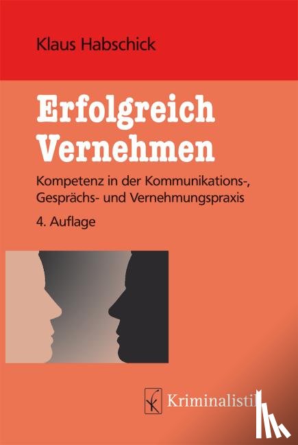 Habschick, Klaus - Erfolgreich Vernehmen