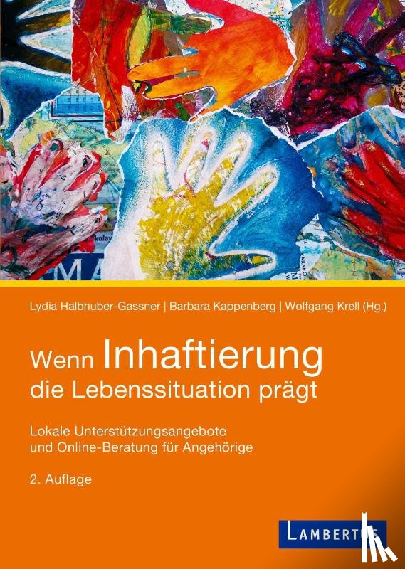 Halbhuber-Gassner, Lydia - Wenn Inhaftierung die Lebenssituation prägt