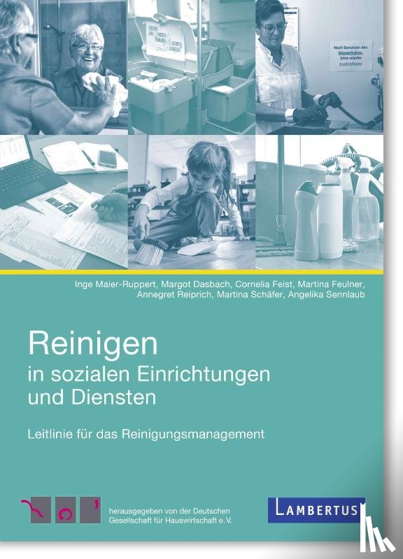Maier-Ruppert, Inge, Dasbach, Margot, Feist, Cornelia, Feulner, Martina - Reinigen in Sozialen Einrichtungen und Diensten