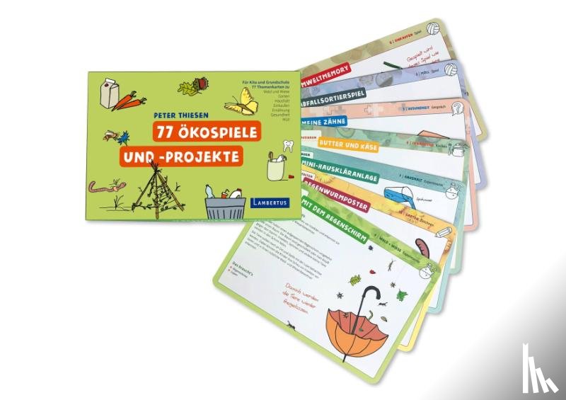 Thiesen, Peter - 77 Ökospiele und -Projekte für Kita und Grundschule