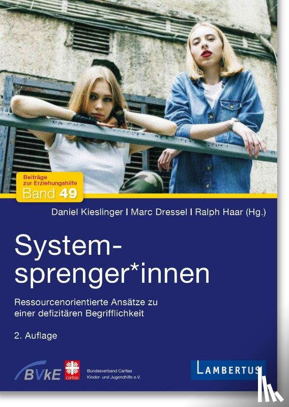  - Systemsprenger*innen