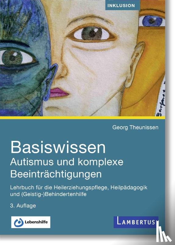 Theunissen, Georg - Basiswissen Autismus und komplexe Beeinträchtigungen