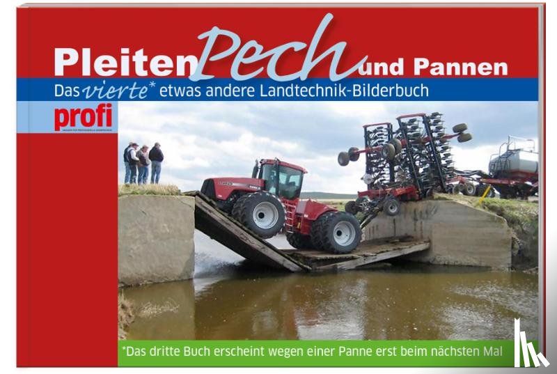  - Pleiten, Pech und Pannen IV