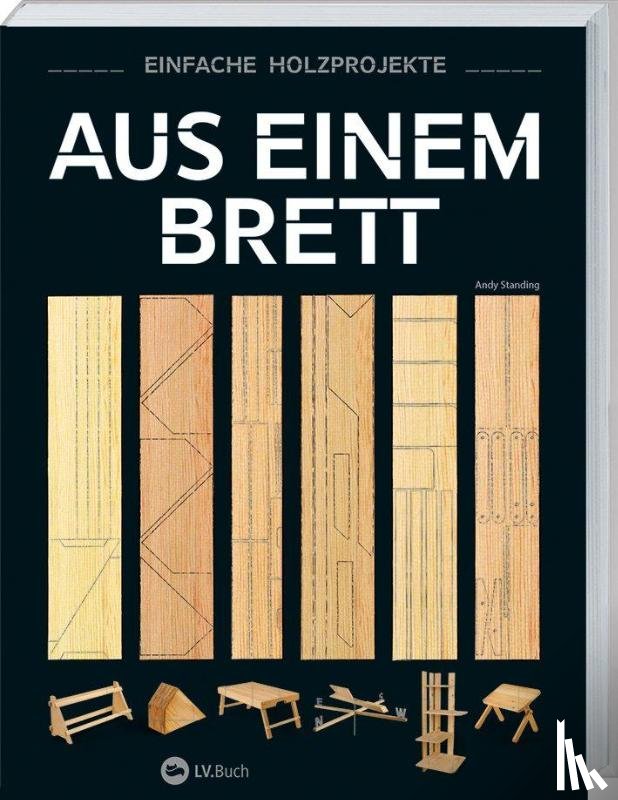 Standing, Andy - Aus einem Brett