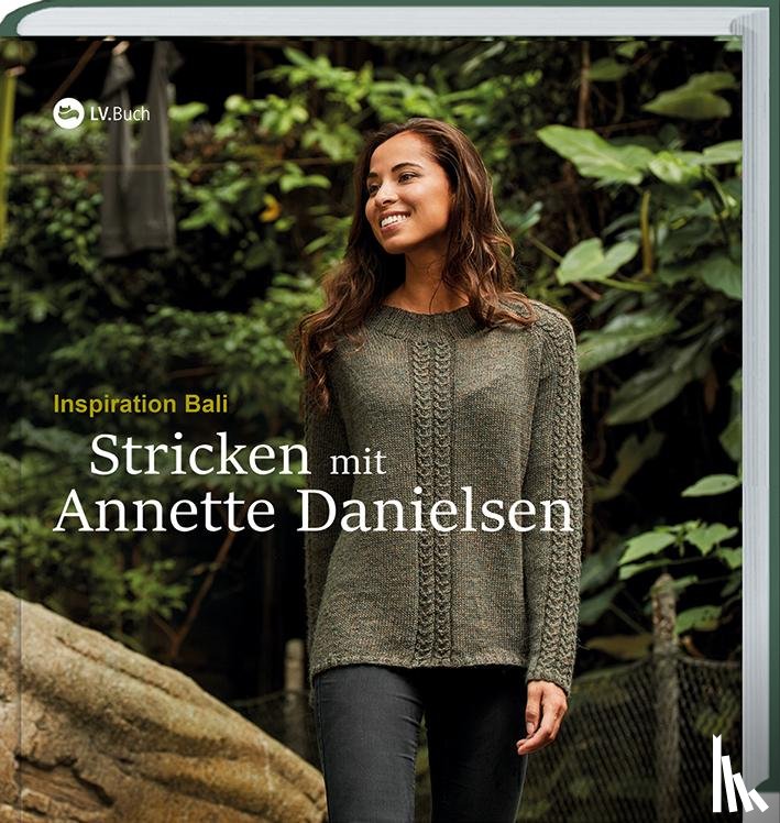 Danielsen, Annette - Stricken mit Annette Danielsen