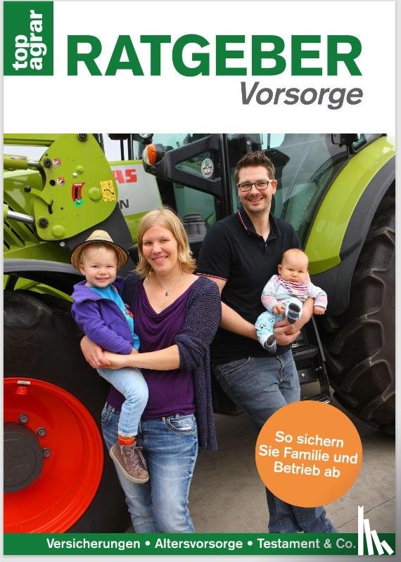 Schulze Vohren, Anne - top agrar Ratgeber Vorsorge und Familie