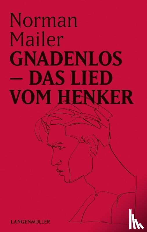 Mailer, Norman - Gnadenlos