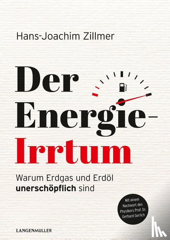 Zillmer, Hans-Joachim - Der Energie-Irrtum