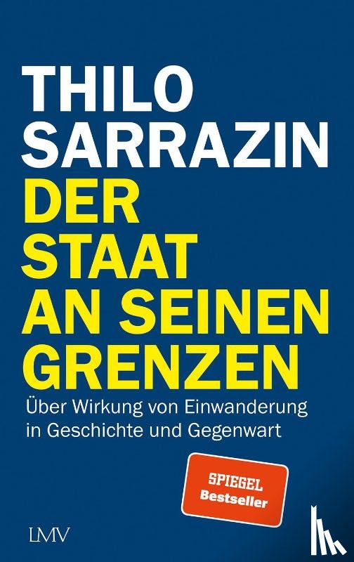 Sarrazin, Thilo - Der Staat an seinen Grenzen