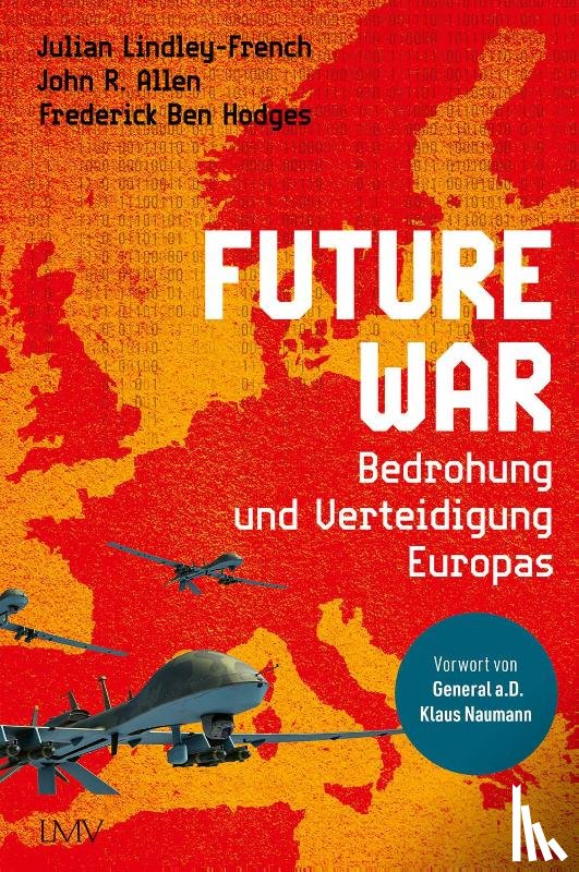 Lindley-French, Julian, Allen, John R., Hodges, Frederik Ben - Future War