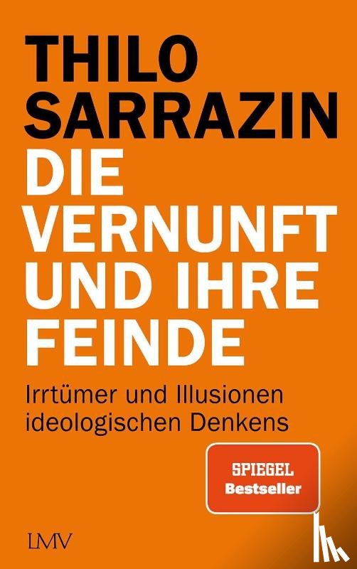Sarrazin, Thilo - Die Vernunft und ihre Feinde