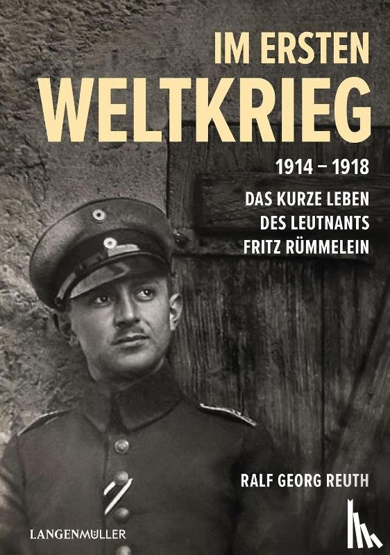Reuth, Ralf Georg - Im Ersten Weltkrieg 1914-1918