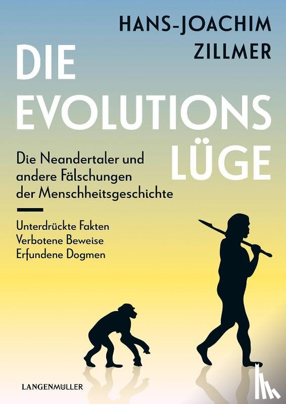 Zillmer, Hans-Joachim - Die Evolutionslüge