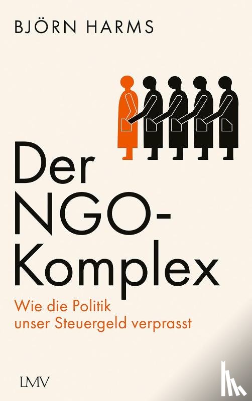 Harms, Björn - Der NGO-Komplex
