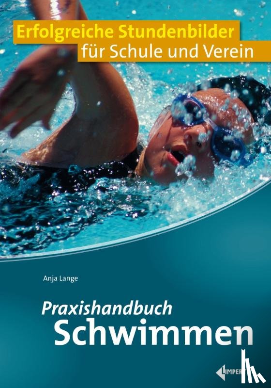 Lange, Anja - Praxishandbuch Schwimmen