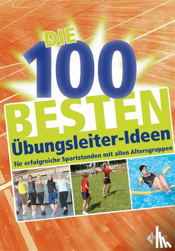  - Die 100 besten Übungsleiter-Ideen