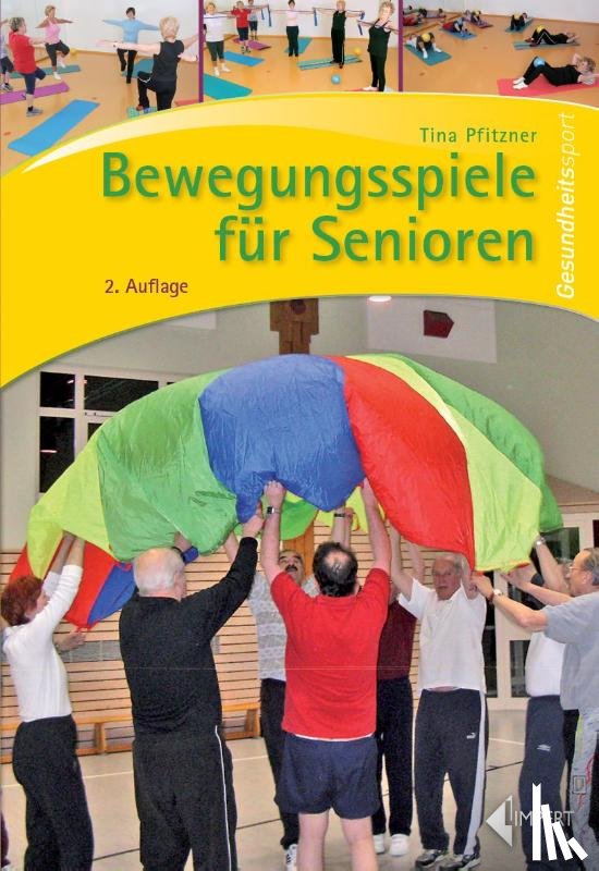 Pfitzner, Tina - Bewegungsspiele für Senioren