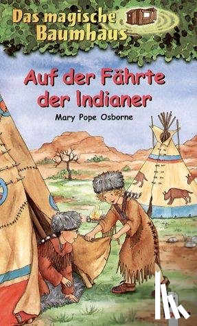 Osborne, Mary Pope - Das magische Baumhaus 16. Auf der Fährte der Indianer